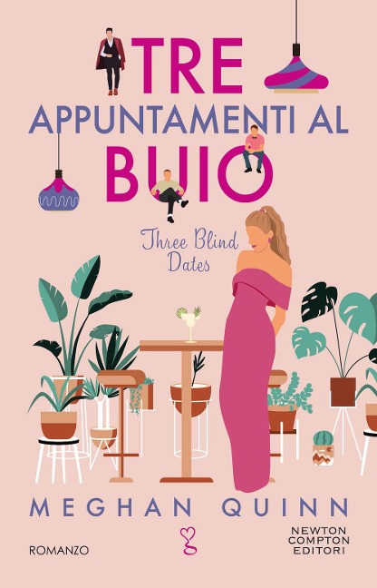 Tre appuntamenti al buio. Three blind dates - Meghan Quinn
