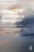 Cover-Bild zum Titel 'Skepticism in Philosophy' von 'Henrik Lagerlund'