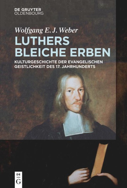 Luthers bleiche Erben - Wolfgang Weber