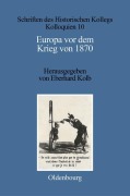 Cover-Bild zum Titel 'Europa vor dem Krieg von 1870' von ''