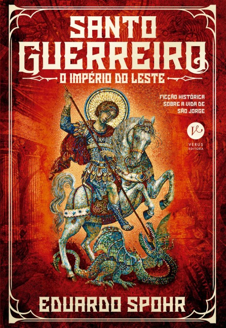 Santo Guerreiro: O Império do Leste (Vol. 3) - Eduardo Spohr