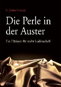 Cover-Bild zum Titel 'Die Perle in der Auster' von 'C. Juliane Vieregge'