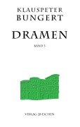 Cover-Bild zum Titel 'Dramen 3' von 'Klauspeter Bungert'