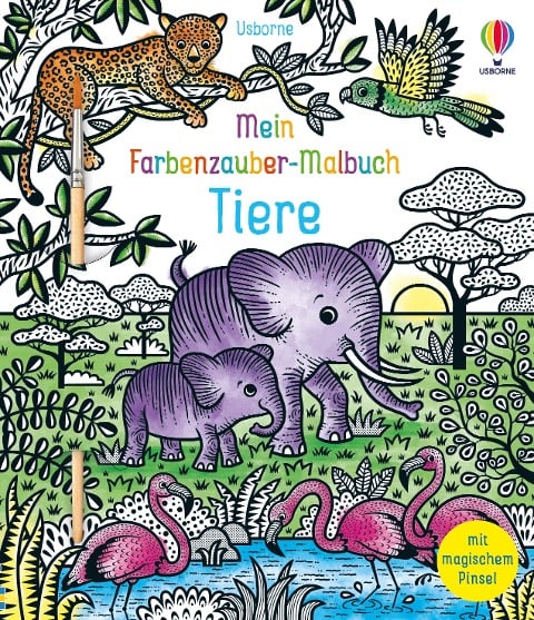 Mein Farbenzauber-Malbuch: Tiere - 