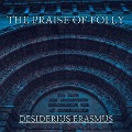 Cover-Bild zum Titel 'The Praise of Folly' von 'Desiderius Erasmus'