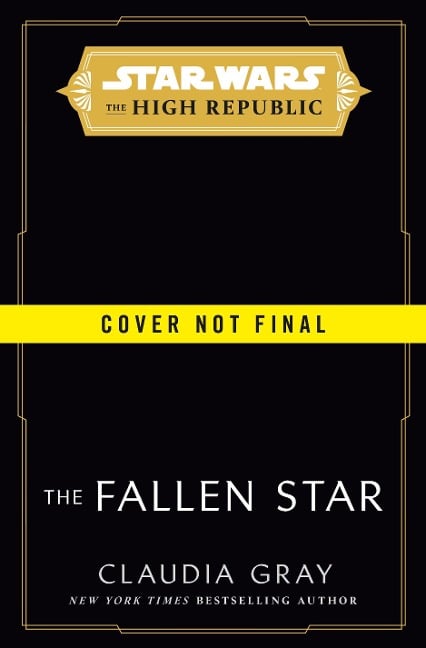Star Wars: The Fallen Star (The High Republic) - Claudia Gray