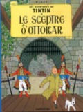 Les Aventures de Tintin 08. Le Sceptre d'Ottokar - Herge