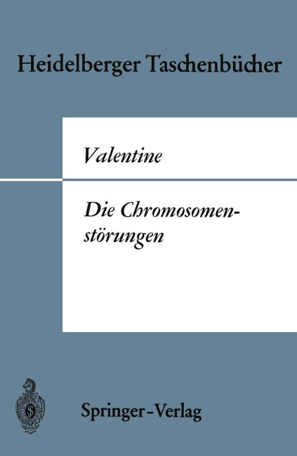 Die Chromosomenstörungen - Gordon H. Valentine