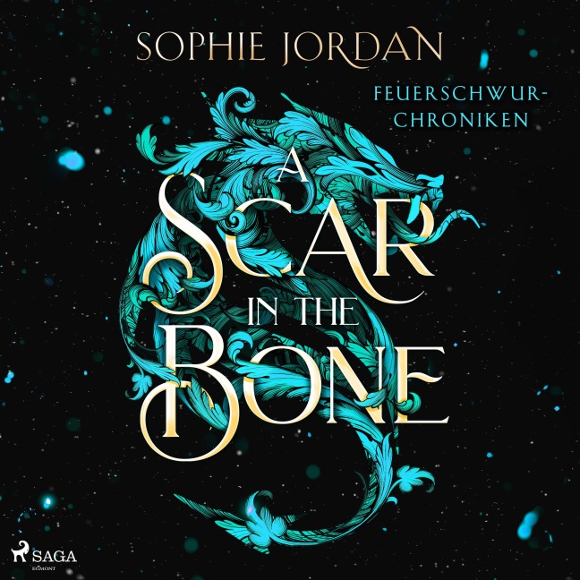 Die Feuerschwur-Chroniken: Volume 2 - A Scar in the Bone - Sophie Jordan