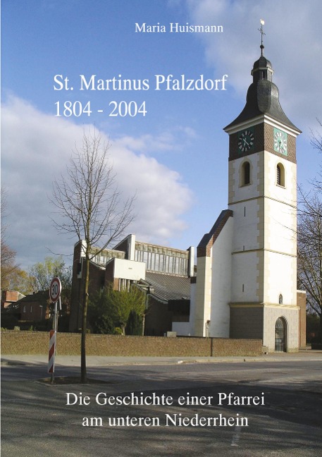 St. Martinus Pfalzdorf 1804 - 2004 - Maria Huismann