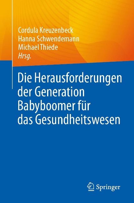 Die Herausforderungen der Generation Babyboomer für das Gesundheitswesen - 