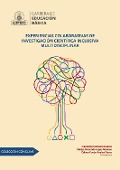 Cover-Bild zum Titel 'Experiencias colaborativas de investigación científica inclusiva multidisciplinar' von 'Ivanderson Pereira-da-Silva, Gladys Gioconda Lagos-Reinoso, Edison Duvan Avalos-Florez'