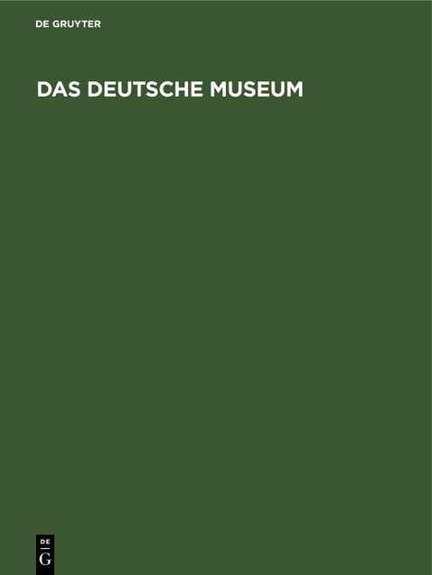 Das deutsche Museum - 