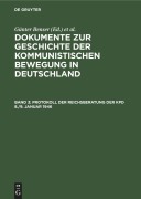 Cover-Bild zum Titel 'Protokoll der Reichsberatung der KPD 8./9. Januar 1946' von ''