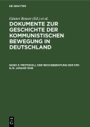 Cover-Bild zum Titel 'Protokoll der Reichsberatung der KPD 8./9. Januar 1946' von ''