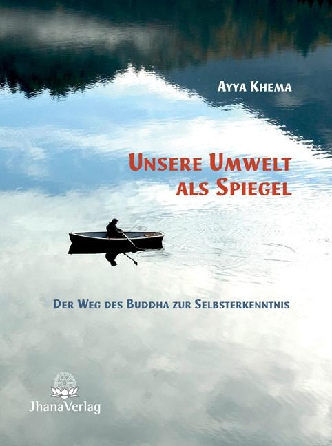 Unsere Umwelt als Spiegel - 