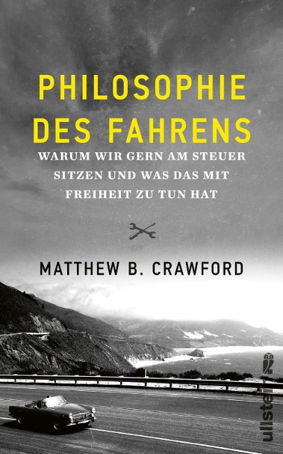 Philosophie des Fahrens - Matthew B. Crawford