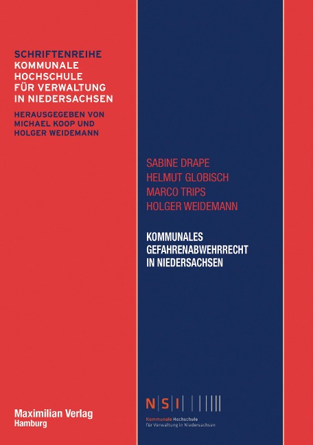 Kommunales Gefahrenabwehrrecht in Niedersachsen - Sabine Drape, Helmut Globisch, Marco Trips, Holger Weidemann