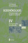 Cover-Bild zum Titel 'Bodenökologie: Mikrobiologie und Bodenenzymatik Band IV' von 'Franz Schinner, Renata Sonnleitner'