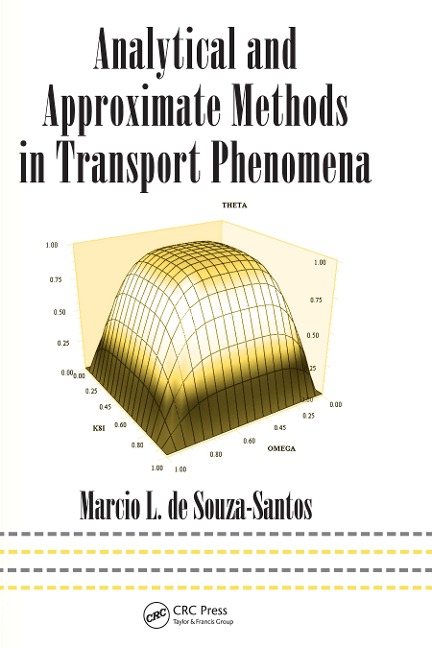 Analytical and Approximate Methods in Transport Phenomena - Marcio L. de Souza-Santos