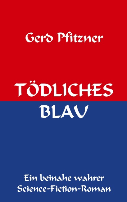 TÖDLICHES BLAU - Gerd Pfitzner