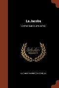 Cover-Bild zum Titel 'La Jacoba: Comedia en cuatro actos' von 'Luciano Francisco Comella'