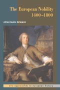 Cover-Bild zum Titel 'The European Nobility, 1400 1800' von 'Jonathan Dewald'