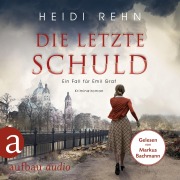 Cover-Bild zum Titel 'Die letzte Schuld' von 'Heidi Rehn'