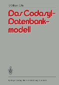 Das Codasyl-Datenbankmodell - T. W. Olle
