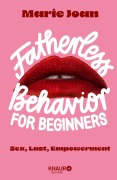 Cover-Bild zum Titel 'Fatherless behavior for beginners' von 'Marie Joan'