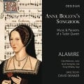 Anne Boleyn's Songbook - D. /Alamire Skinner