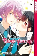 Prince Never-give-up 05 - Nikki Asada