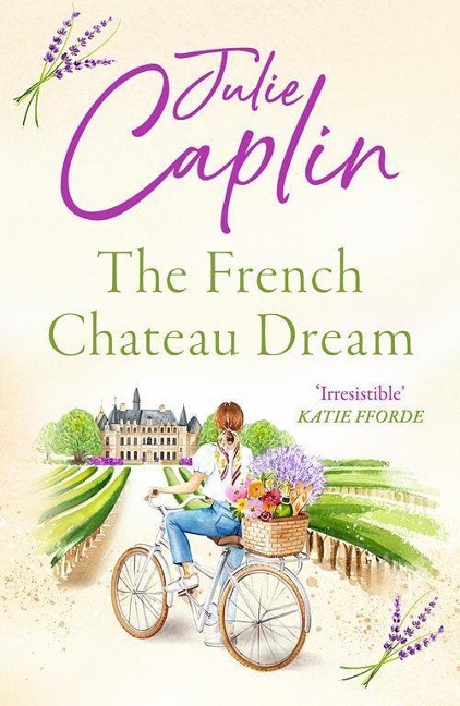 The French Chateau Dream - Julie Caplin