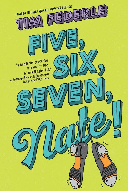 Five, Six, Seven, Nate! - Tim Federle