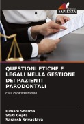 Cover-Bild zum Titel 'QUESTIONI ETICHE E LEGALI NELLA GESTIONE DEI PAZIENTI PARODONTALI' von 'Himani Sharma, Stuti Gupta, Saransh Srivastava'