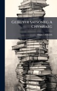 Cover-Bild zum Titel 'Geirlyfr Saesoneg A Chymraeg' von 'Thomas Edwards'