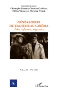 Cover-Bild zum Titel 'Généalogies de l'acteur au cinéma' von 'Gutleben, Valmary, Damour, Viviani'