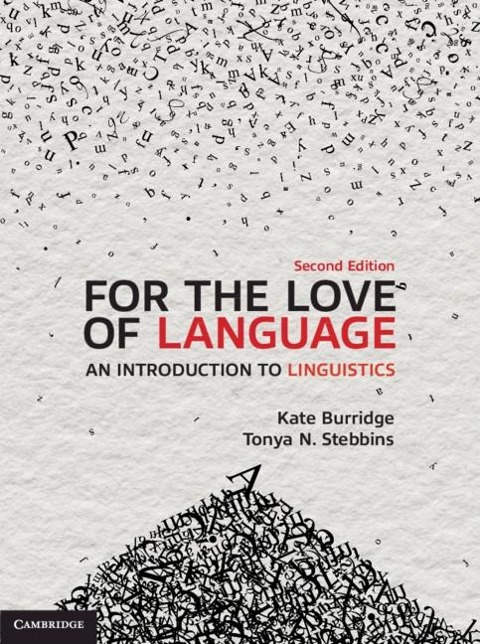 For the Love of Language - Kate Burridge