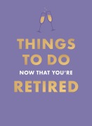 Cover-Bild zum Titel 'Things To Do Now That You're Retired' von 'Hamlyn, Jane Garton'