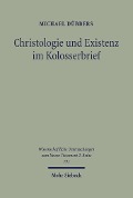 Cover-Bild zum Titel 'Christologie und Existenz im Kolosserbrief' von 'Michael Dübbers'