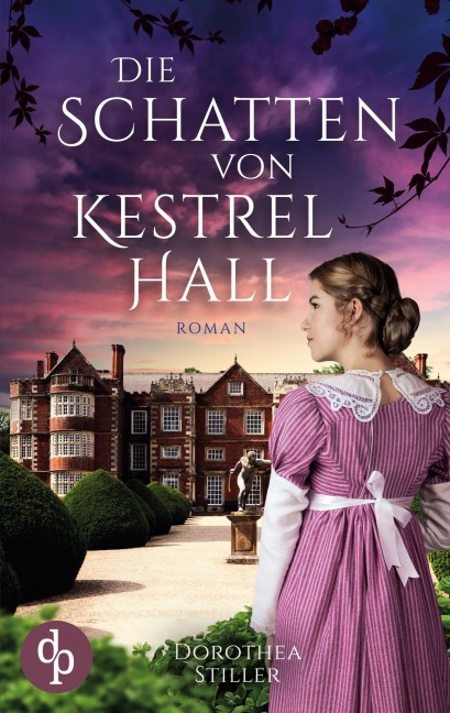 Die Schatten von Kestrel Hall - Dorothea Stiller