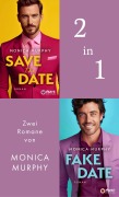 Cover-Bild zum Titel 'Save the Date & Fake Date' von 'Monica Murphy'
