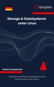 Cover-Bild zum Titel 'Storage & Dateisysteme unter Linux' von 'Markus Engelhardt'