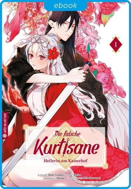 Die falsche Kurtisane - Heilerin am Kaiserhof 01 - Ruina, Shiki Yamori, Shima, Stefania Orefice