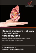 Kamica moczowa - objawy i rozwa¿ania terapeutyczne - Kangkan Deka, Bibhuti Bhusan Kakoti