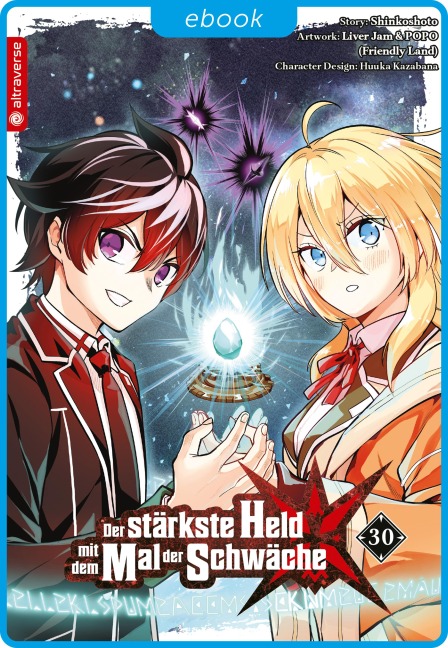 Der stärkste Held mit dem Mal der Schwäche 30 - Shinkoshoto, Huuka Kazabana, Friendly Land