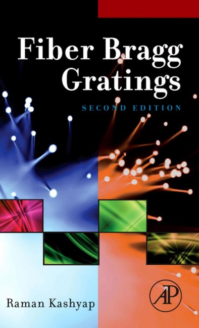 Fiber Bragg Gratings - Raman Kashyap