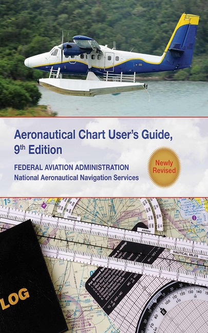 Aeronautical Chart User's Guide - Federal Aviation Administration (Faa)