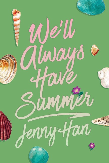 We'll Always Have Summer (Deluxe Edition) - Jenny Han