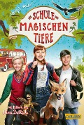 Die Schule der magischen Tiere: Das Buch zum Film - Margit Auer